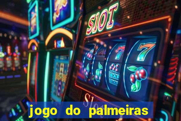 jogo do palmeiras ao vivo gratis