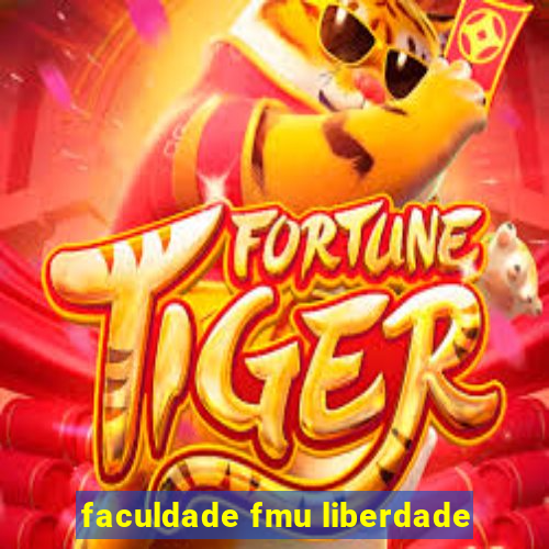 faculdade fmu liberdade