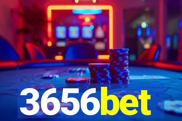 3656bet