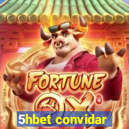 5hbet convidar