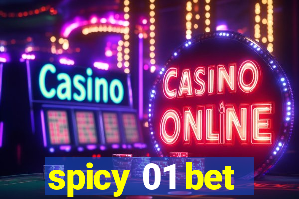 spicy 01 bet