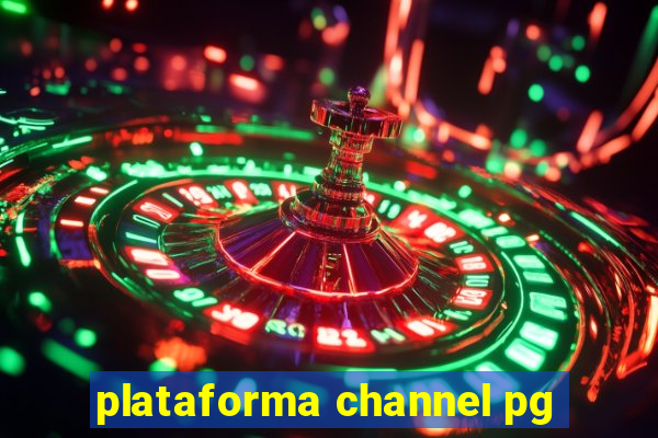 plataforma channel pg