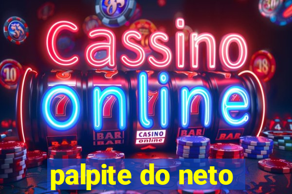 palpite do neto