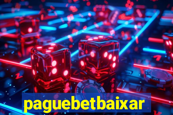 paguebetbaixar