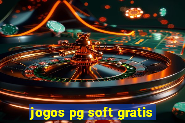 jogos pg soft gratis