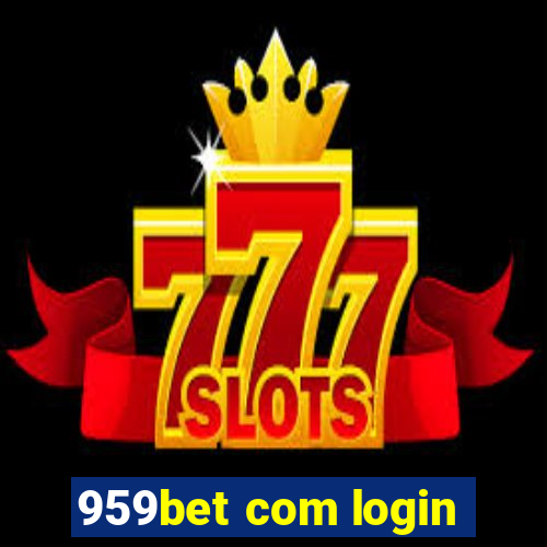 959bet com login