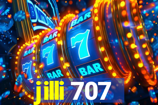 jilli 707