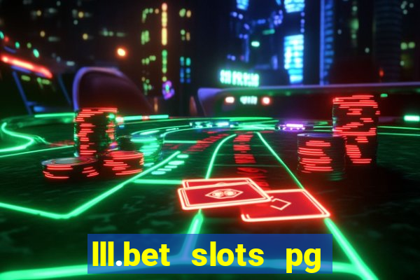 lll.bet slots pg online games