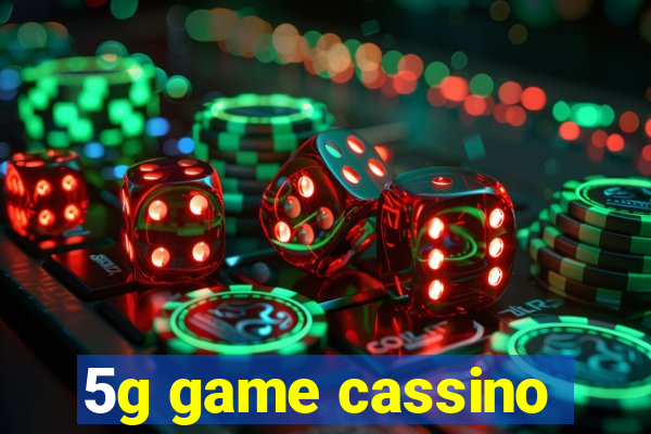 5g game cassino