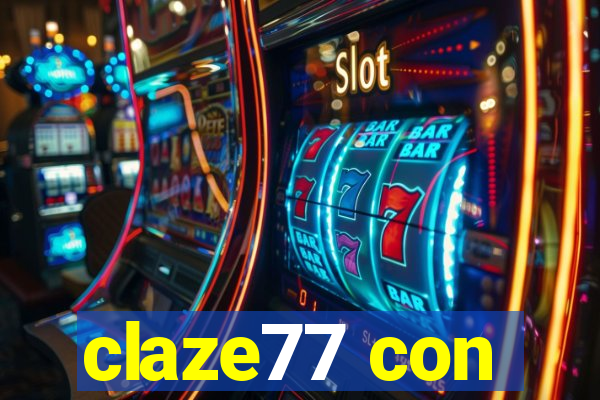 claze77 con