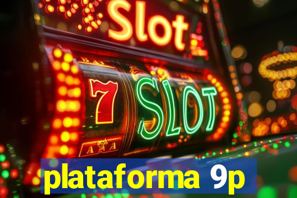 plataforma 9p