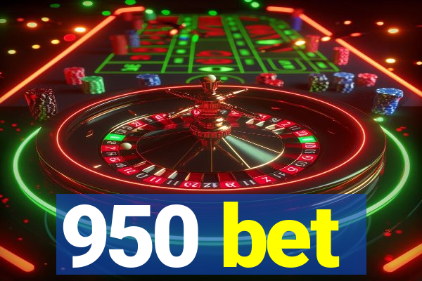 950 bet