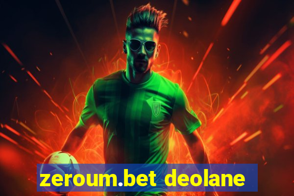 zeroum.bet deolane