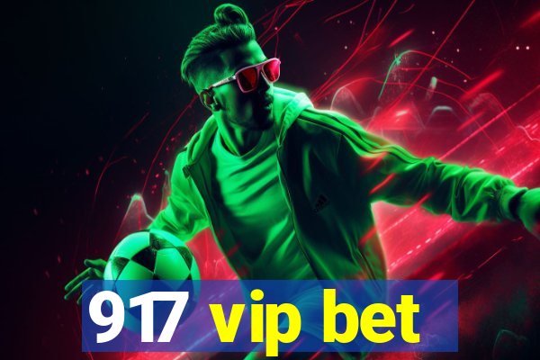 917 vip bet