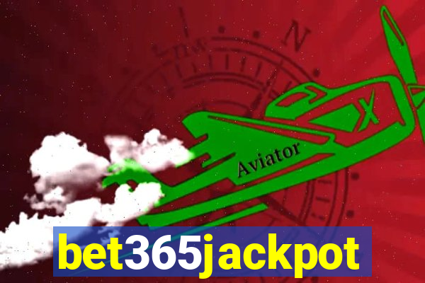 bet365jackpot