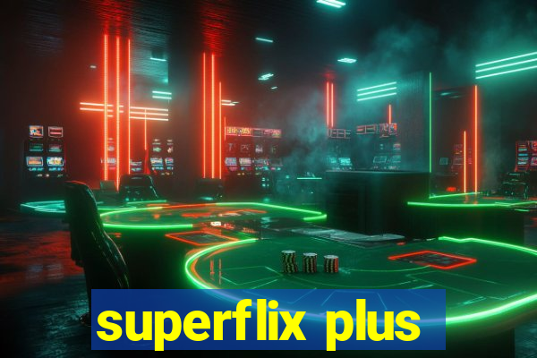 superflix plus