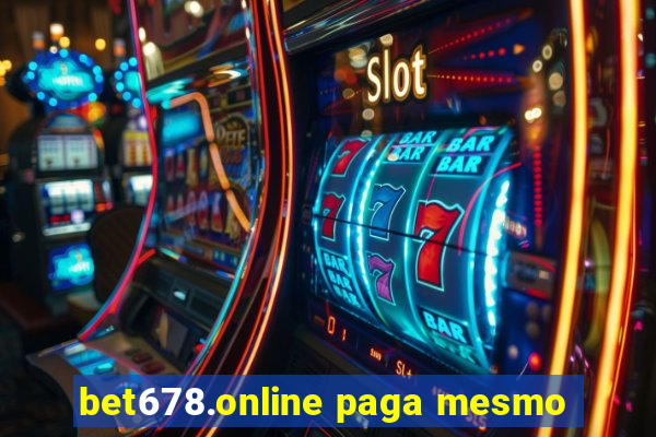 bet678.online paga mesmo