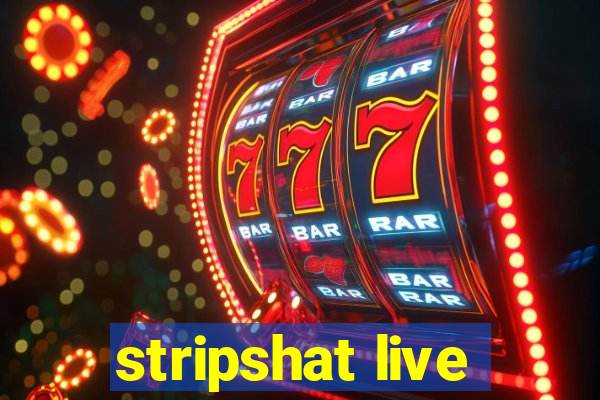 stripshat live