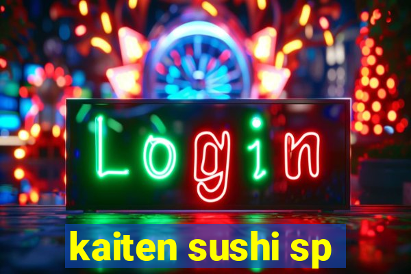 kaiten sushi sp