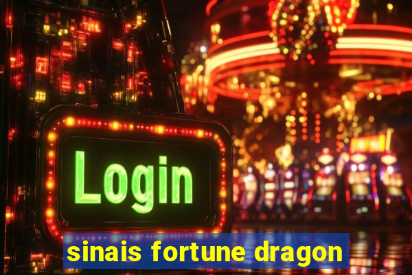 sinais fortune dragon