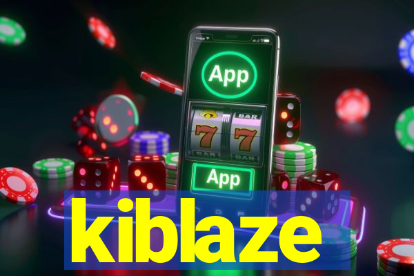 kiblaze