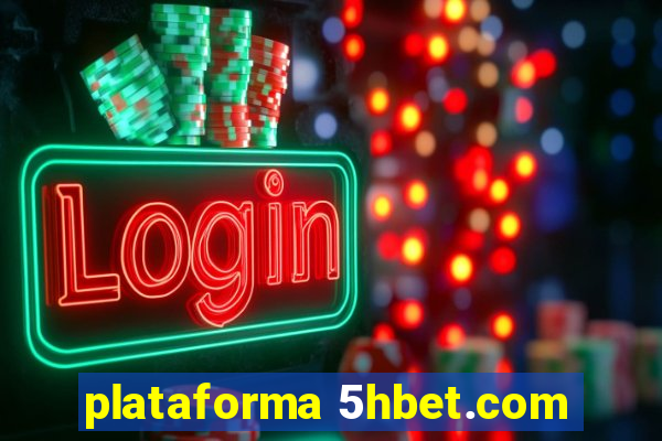 plataforma 5hbet.com