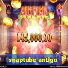 snaptube antigo