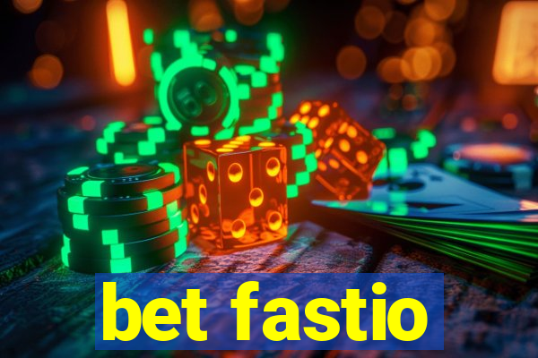 bet fastio