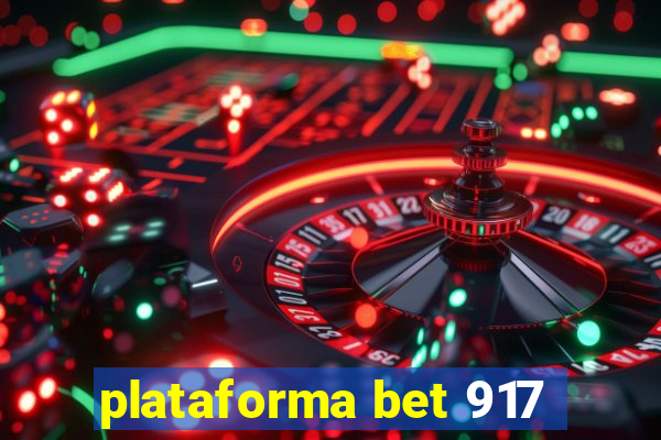 plataforma bet 917