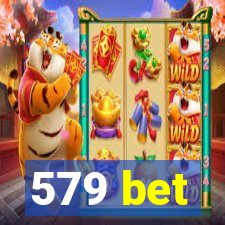 579 bet