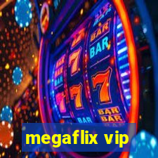 megaflix vip