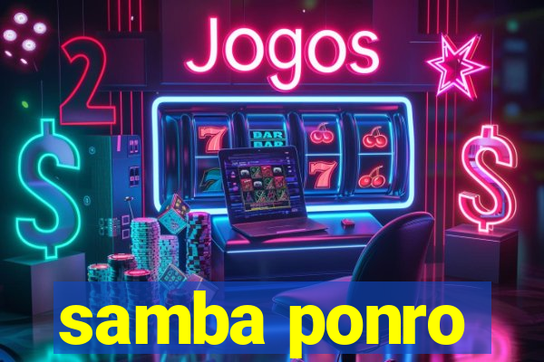 samba ponro