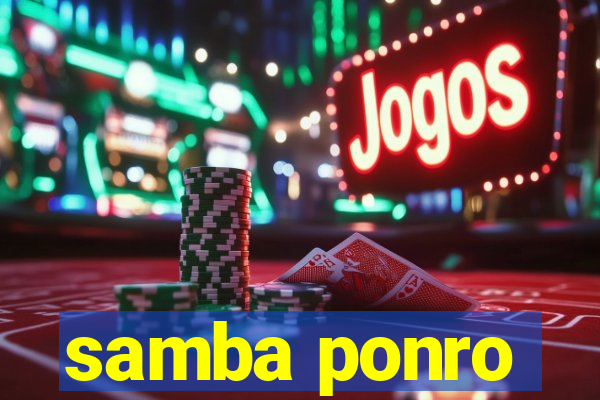 samba ponro