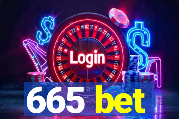 665 bet