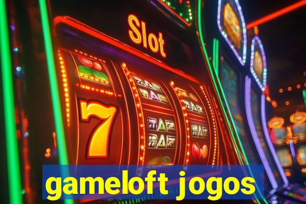 gameloft jogos