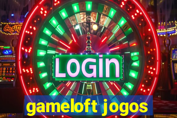 gameloft jogos