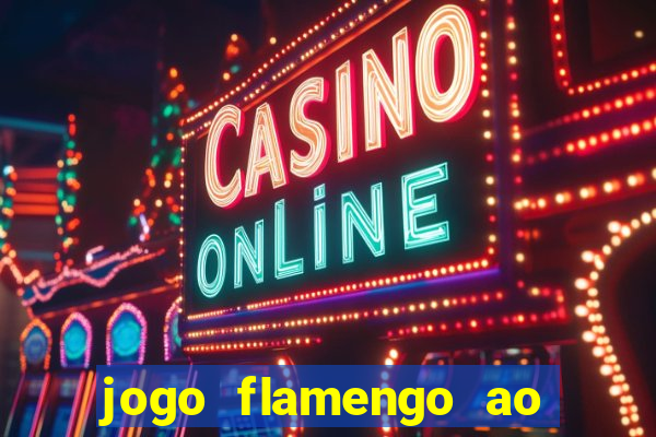 jogo flamengo ao vivo multicanais