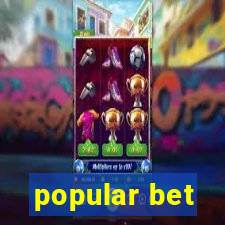 popular bet