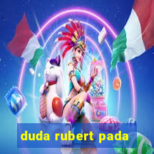 duda rubert pada