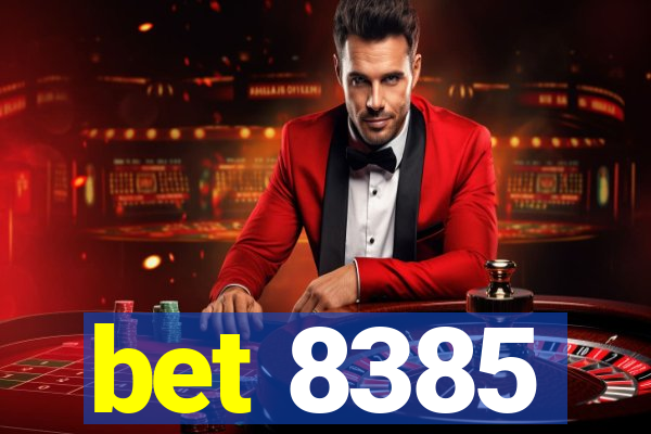 bet 8385