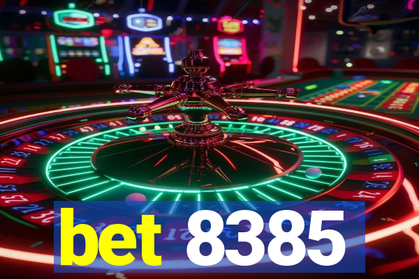 bet 8385