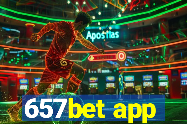 657bet app