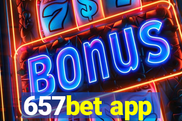 657bet app