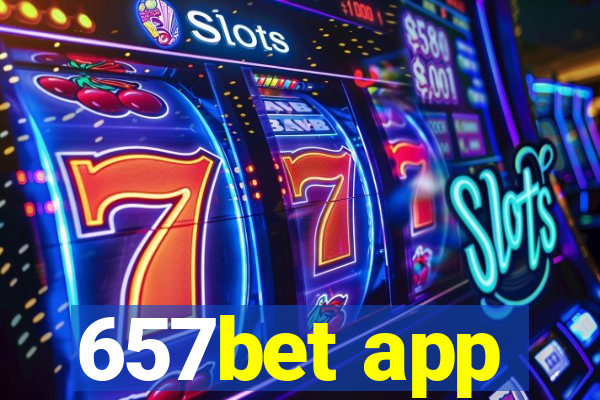 657bet app