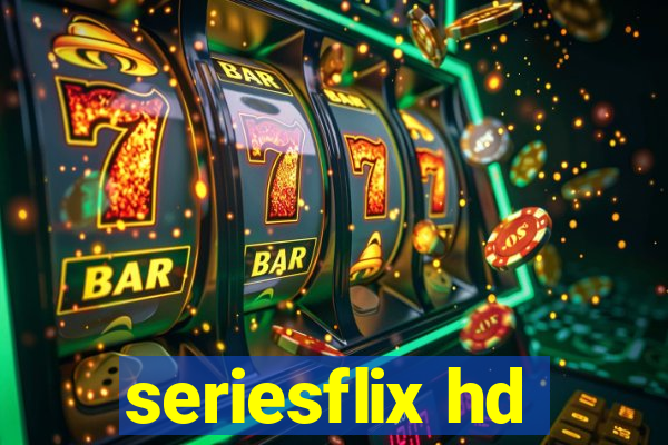 seriesflix hd