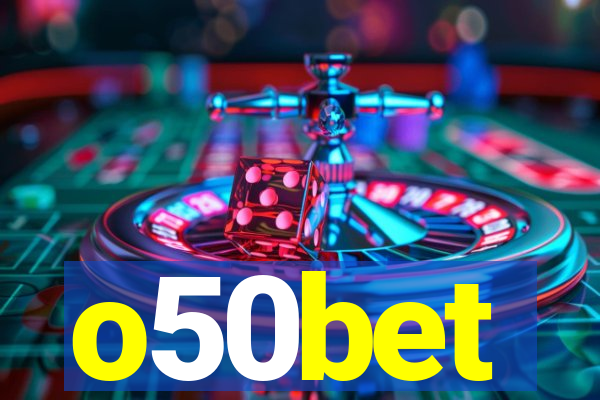 o50bet