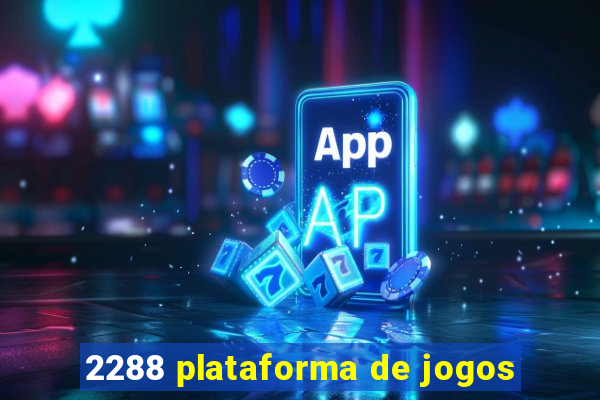 2288 plataforma de jogos