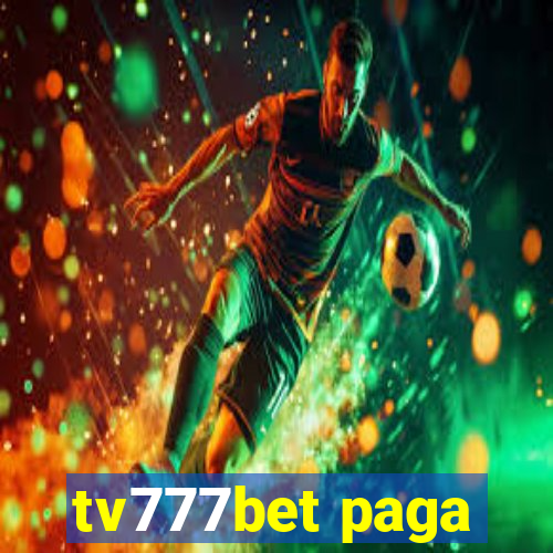 tv777bet paga