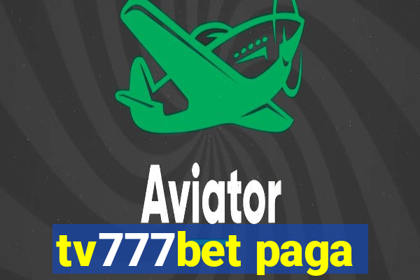 tv777bet paga