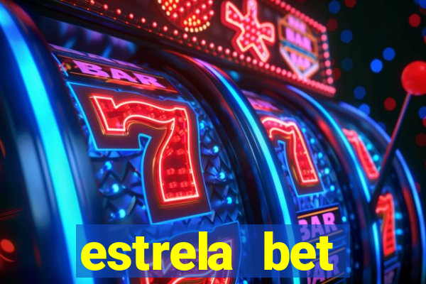 estrela bet horarios pagantes